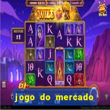 jogo do mercado com dinheiro infinito